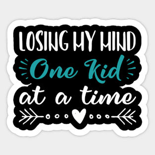 Mom Sayings Losing Mind Mothers Day Sticker